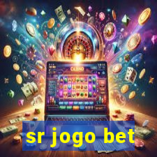 sr jogo bet