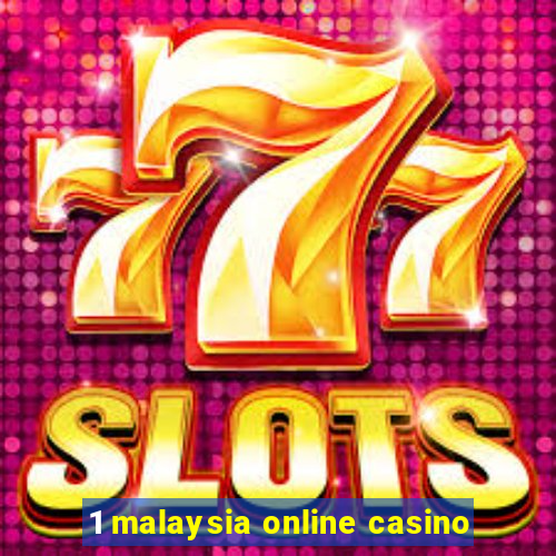 1 malaysia online casino