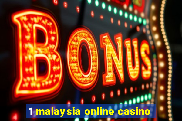 1 malaysia online casino