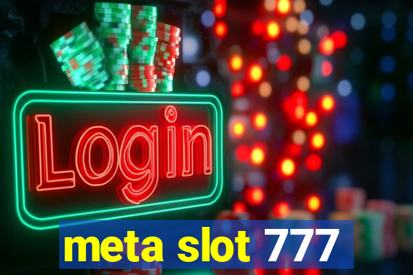 meta slot 777