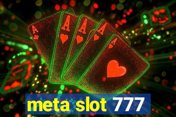 meta slot 777