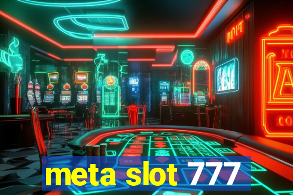 meta slot 777