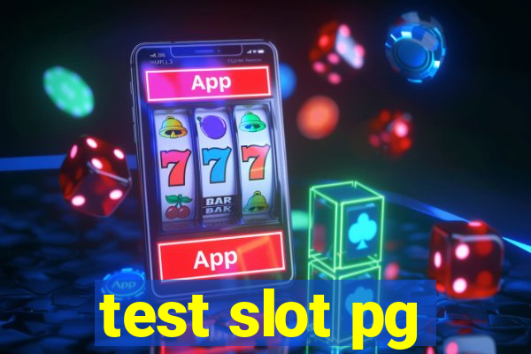 test slot pg