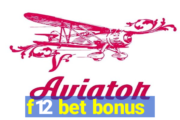 f12 bet bonus