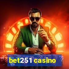 bet251 casino