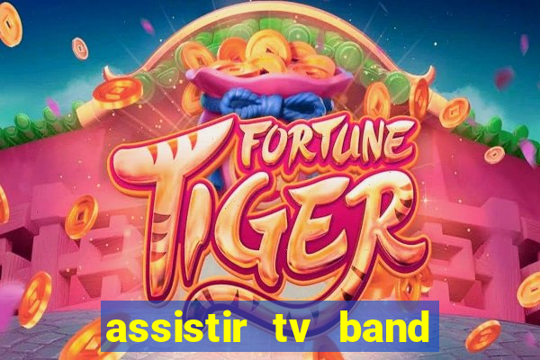 assistir tv band bahia ao vivo