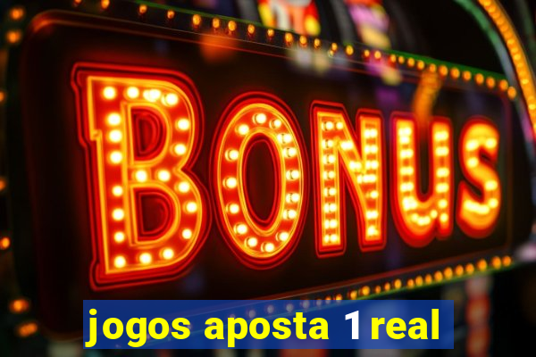 jogos aposta 1 real