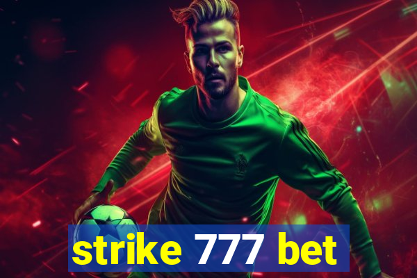 strike 777 bet