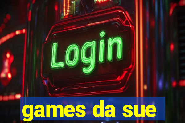 games da sue