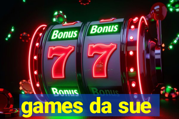 games da sue