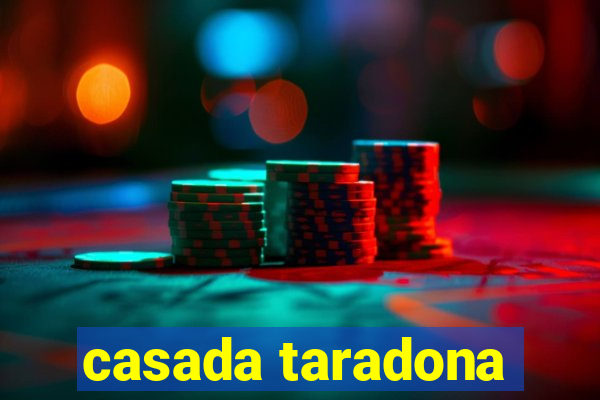 casada taradona