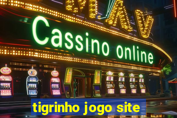 tigrinho jogo site