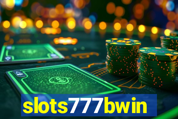 slots777bwin