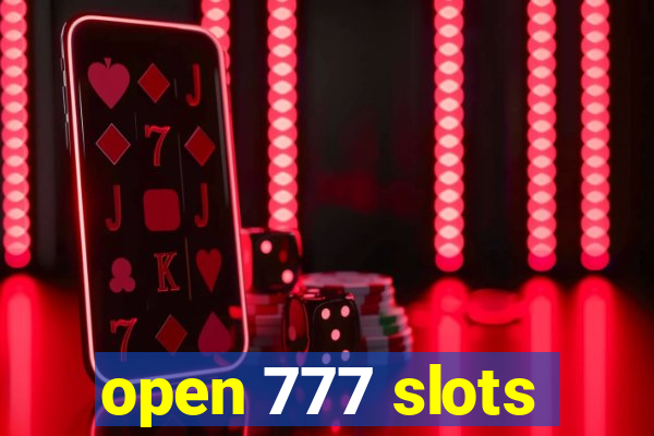 open 777 slots