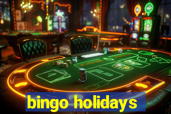 bingo holidays