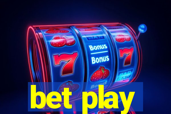 bet play