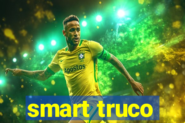 smart truco