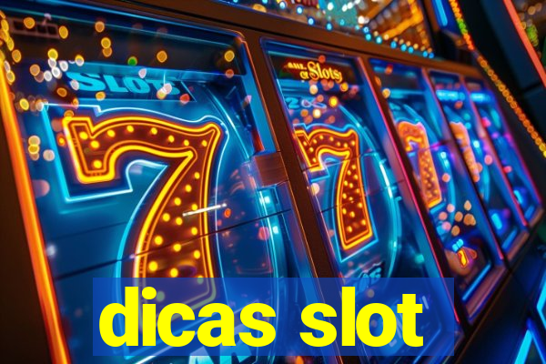 dicas slot