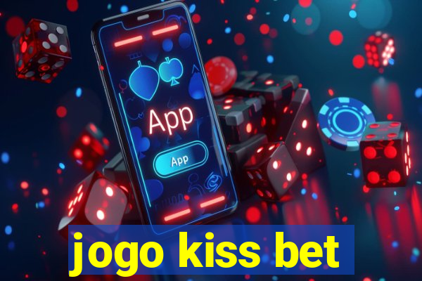 jogo kiss bet