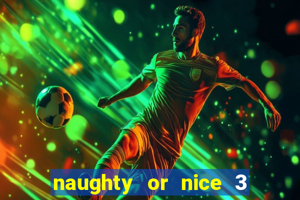 naughty or nice 3 slot game