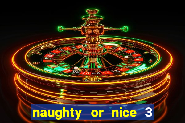 naughty or nice 3 slot game