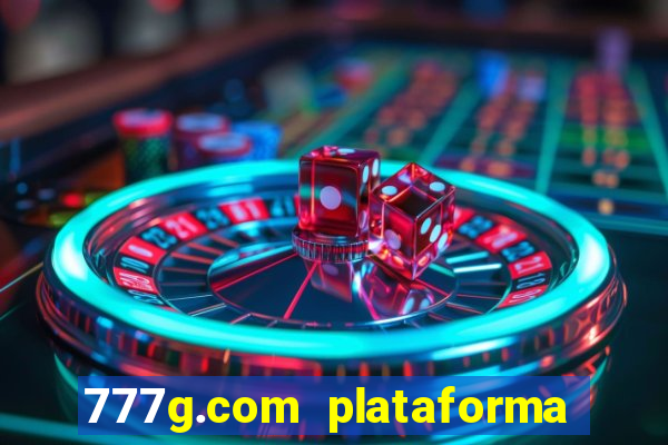 777g.com plataforma de jogos