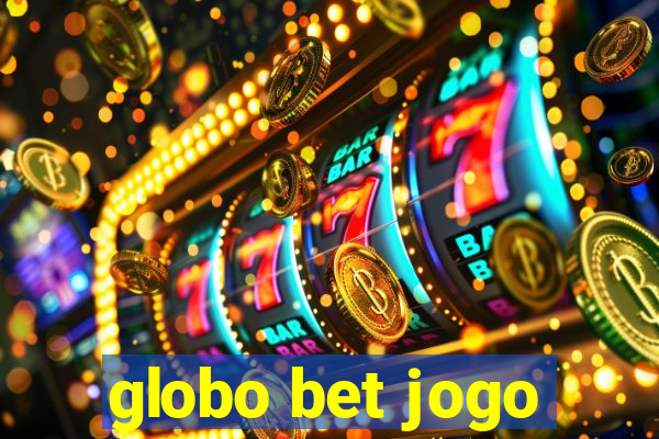 globo bet jogo