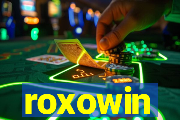 roxowin