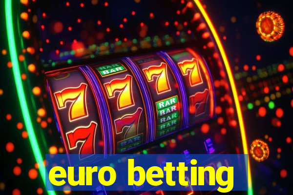 euro betting