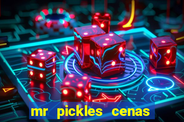 mr pickles cenas de sexo