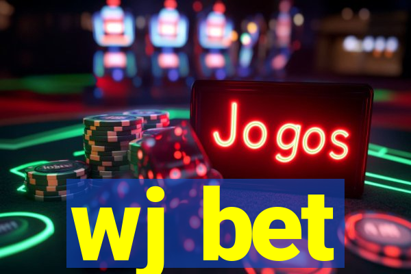 wj bet