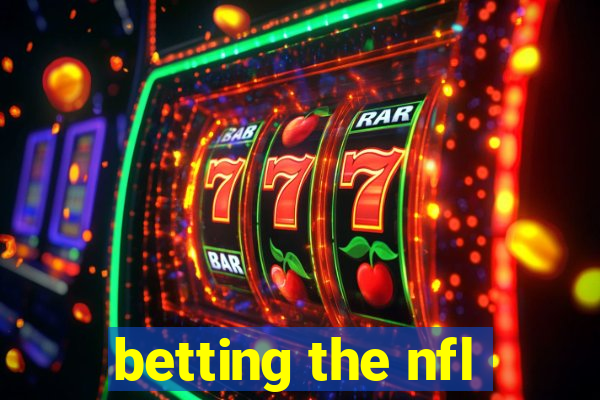 betting the nfl