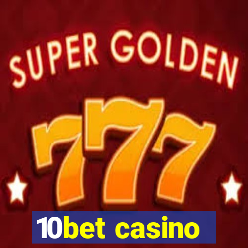 10bet casino