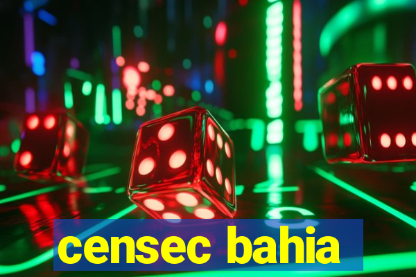 censec bahia