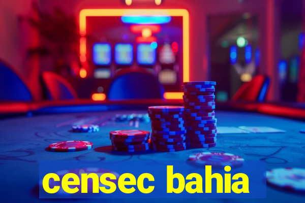 censec bahia