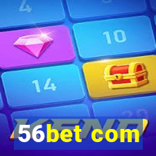 56bet com