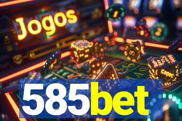 585bet