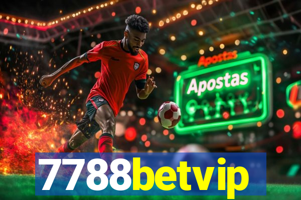 7788betvip