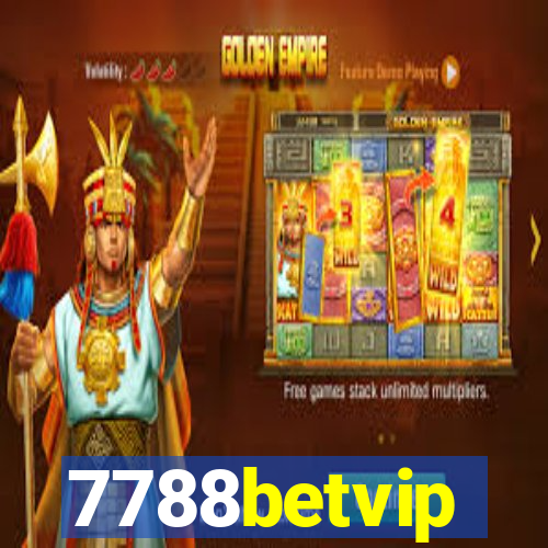 7788betvip