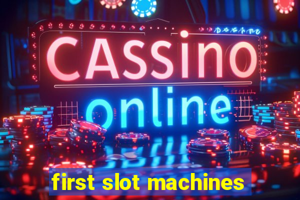 first slot machines