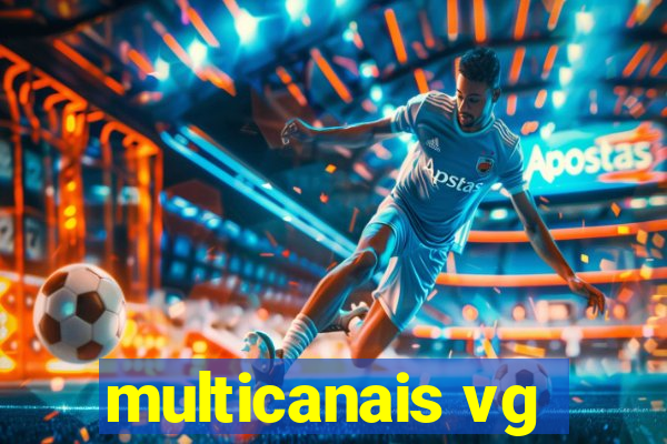 multicanais vg