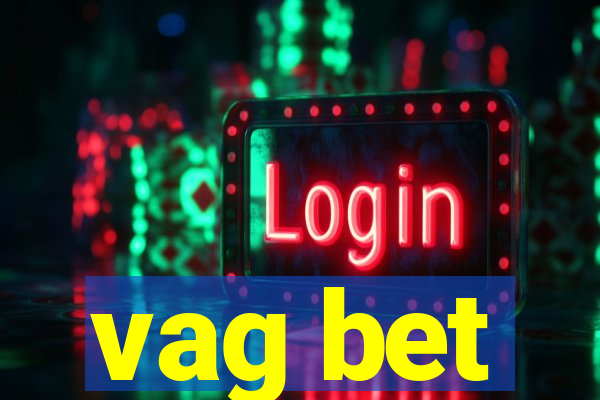 vag bet