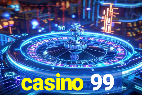 casino 99