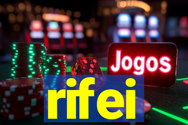 rifei