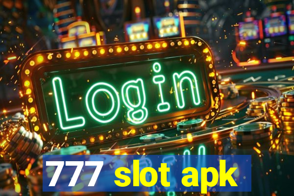 777 slot apk