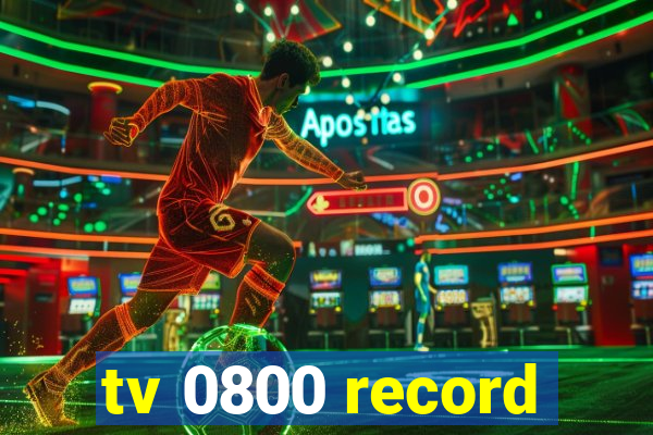 tv 0800 record