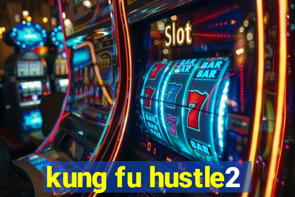 kung fu hustle2