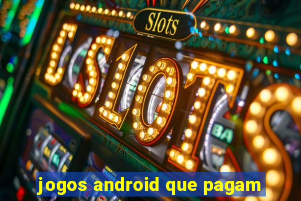 jogos android que pagam