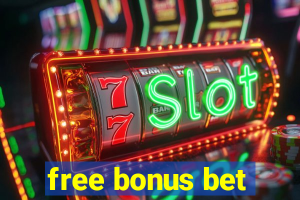 free bonus bet