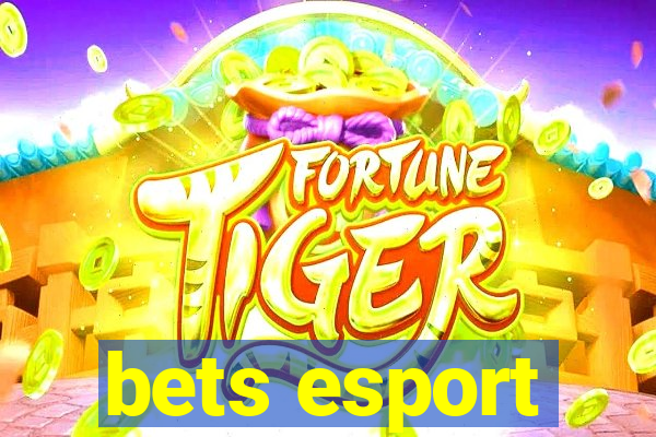 bets esport